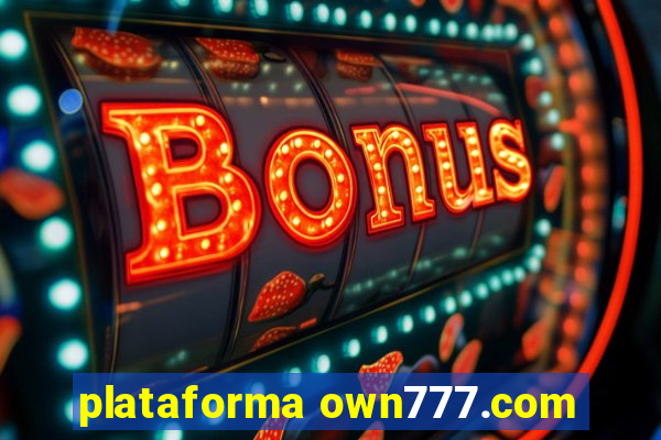 plataforma own777.com